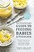 The Pediatrician's Guide to Feeding Babies and Toddlers by Dina  DiMaggio M.D.