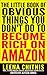 The Little Book of Obvious Things You Don't Do To Become Rich on Amazon