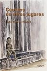 Cuentos de otros lugares (Spanish Edition) Cuentos de otros lugares (Spanish Edition)