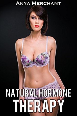 Natural Hormone Therapy (Taboo Erotica) (NHT Book 1)
