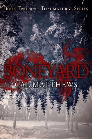 Boneyard (The Thaumaturge #2)