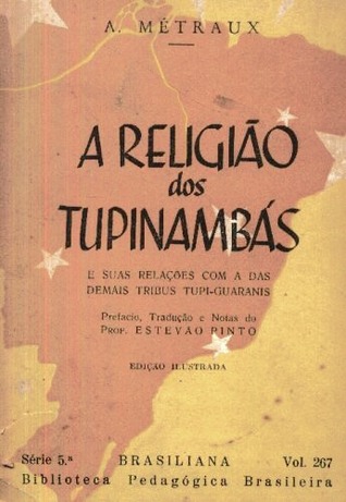 A Religião dos Tupinambás