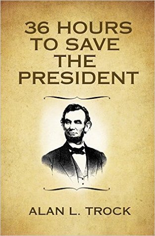 36 Hours to Save the President (Paperback)
