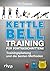 Kettlebell-Training für Fortgeschrittene: Trainingsplanung und die besten Methoden (German Edition)