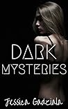 Dark Mysteries (Dark series #1)