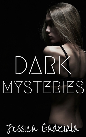 Dark Mysteries (Dark series #1)