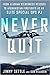 Never Quit: From Alaskan Wi...