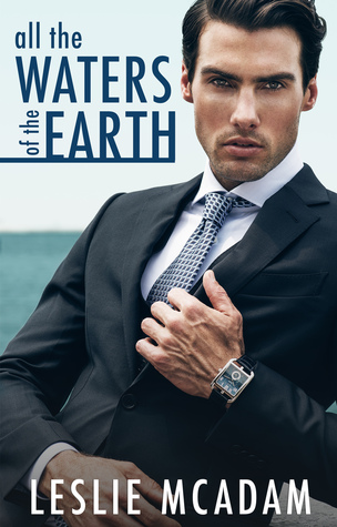 All the Waters of the Earth (Giving You... #3)