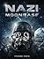 Nazi Moonbase (Dark Osprey Book 10)