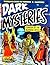 DARK MYSTERIES, VOL. 2: THRILLING TALES OF HORROR & SUSPENSE: 5 Complete Issues Of The Classic 1950s Comic Books - #7-8-9-10-12 (DARK MYSTERIES COMICS)