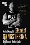 Elämäni gangsterina by Marko Lönnqvist