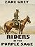 Riders of the Purple Sage by Zane Grey