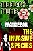 The Black Thumb / The Invas...