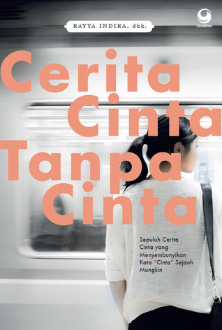 Cerita Cinta Tanpa Cinta