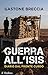 Guerra all'ISIS: Diario dal fronte curdo