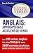 ANGLAIS: APPRENTISSAGE ACCÉLÉRÉ DE VERBS.: Les 100 verbes anglais les plus utilisés avec 3600 exemples de phrase: passé composé, présent et futur. (ANGLAIS POUR LE FRANÇAIS t. 7) (French Edition)