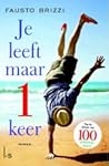 Je leeft maar 1 keer by Fausto Brizzi