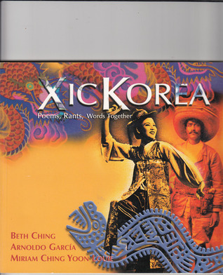 Xickorea: Poems, Rants, Words Together