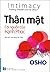 Thân mật - Cội nguồn của hạ...