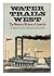 Water trails west