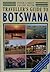 Traveller's Guide to Botswana by Peter Comley