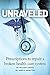 Unraveled: Prescriptions to...