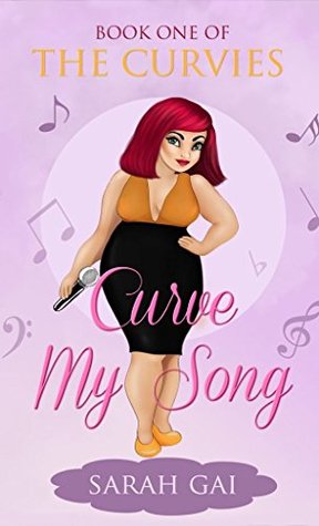Curve My Song (The Curvies, #1)