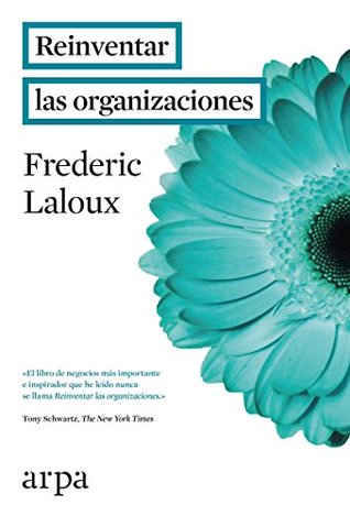 Portada de Reinventar las organizaciones, de Frederic Laloux