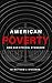 American Poverty and Our Et...