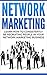 Network Marketing:: Home Based Business: Recruiting Books for MLM (MLM Direct Sales Recruiting) (Startup Network Marketing Marketing)