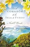 En el corazón de la Isla de Fuego by Nicole C. Vosseler En el corazón de la Isla de Fuego by Nicole C. Vosseler