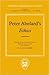 Peter Abelard's Ethics : An...