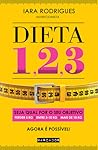 Dieta 1,2,3 by Iara Rodrigues