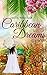 Caribbean Dreams by Heather Whistler