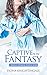 Captive to my Fantasy