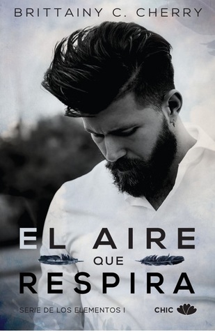 Portada de El aire que respira, de Brittainy C. Cherry