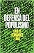 En Defensa Del Populismo