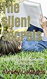 The Silent Secrets: The Arabella Academy Chronicles (#3)