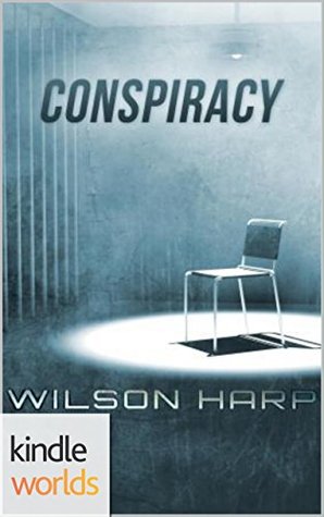 Conspiracy (Silo Saga; Hart's Folly #4)