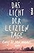 Das Licht der letzten Tage by Emily St. John Mandel Das Licht der letzten Tage by Emily St. John Mandel