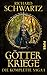 Götterkriege: Die komplette Saga 1 (Götterkriege #1-2)
