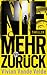 Nie mehr zurück