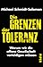 Die Grenzen der Toleranz by Michael Schmidt-Salomon