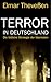 Terror in Deutschland by Elmar Theveßen