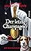 Der letzte Champagner: Ein ...