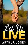 Let Us Live Let Us Live