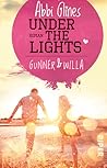 Under the Lights – Gunner und Willa by Abbi Glines