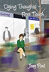 Dying Thoughts - First Touch (Dying Thoughts #1) Dying Thoughts - First Touch (Dying Thoughts #1)