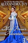 Miss Frazer's Adventure by Debbie Raleigh