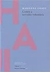 Contra a servidão voluntária (Escritos de Marilena Chauí, # 1)